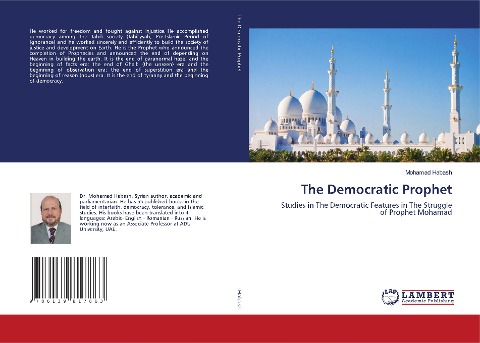 The Democratic Prophet: Studies in The Democratic Features in The Struggle of Prophet Mohamad