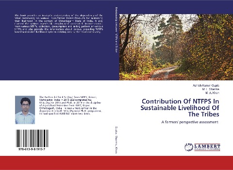 Contribution Of NTFPS In Sustainable Livelihood Of The Tribes: A farmers perspective assessment
