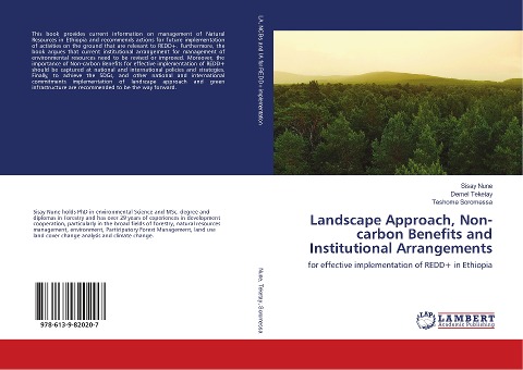Landscape Approach, Non-carbon Benefits and Institutional Arrangements: for effective implementation of REDD+ in Ethiopia