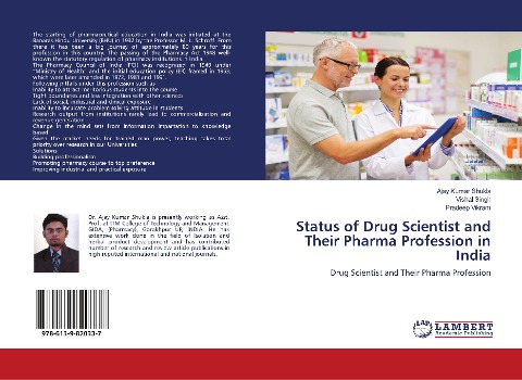 Status of Drug Scientist and Their Pharma Profession in India: Drug Scientist and Their Pharma Profession