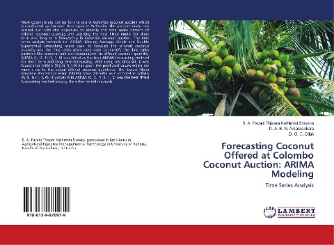 Forecasting Coconut Offered at Colombo Coconut Auction: ARIMA Modeling: Time Series Analysis