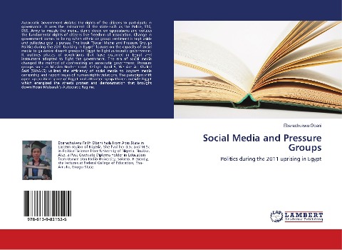 Social Media and Pressure Groups: Politics during the 2011 uprising in Egypt