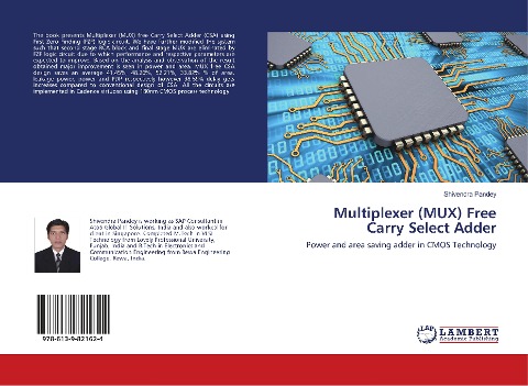 Multiplexer (MUX) Free Carry Select Adder: Power and area saving adder in CMOS Technology