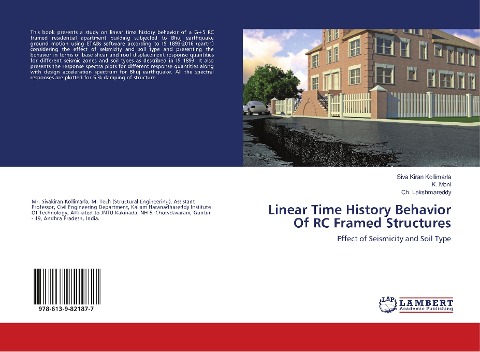 Linear Time History Behavior Of RC Framed Structures: Effect of Seismicity and Soil Type
