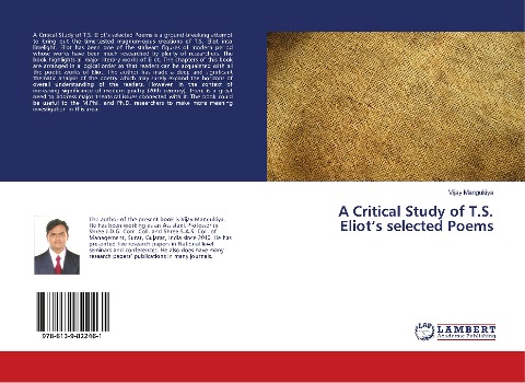 A Critical Study of T.S. Eliots selected Poems