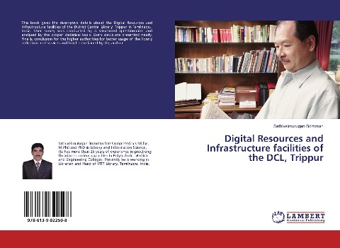 Digital Resources and Infrastructure facilities of the DCL, Trippur