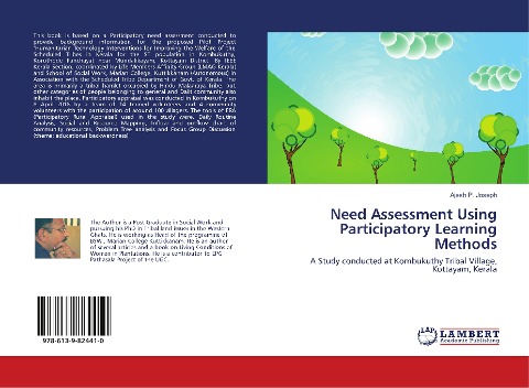 Need Assessment Using Participatory Learning Methods: A Study conducted at Kombukuthy Tribal Village, Kottayam, Kerala