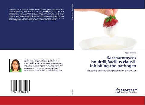 Saccharomyces boulrdii,Bacillus clausii-Inhibiting the pathogen: Measuring antimicrobial potential of probiottics