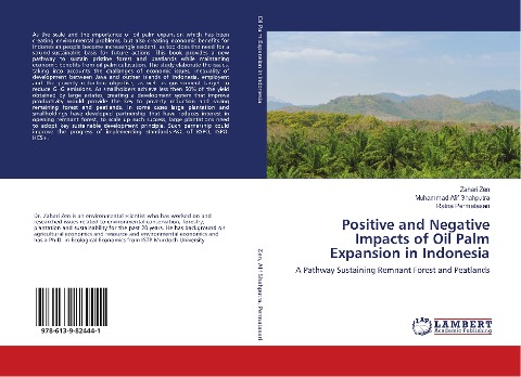 Positive and Negative Impacts of Oil Palm Expansion in Indonesia: A Pathway Sustaining Remnant Forest and Peatlands