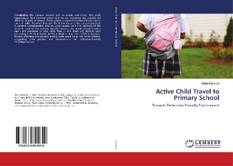 Active Child Travel to Primary School: Towards Pedestrian Friendly Environment