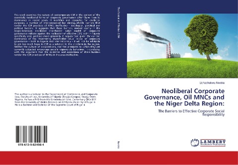 Neoliberal Corporate Governance, Oil MNCs and the Niger Delta Region:: The Barriers to Effective Corporate Social Responsibility