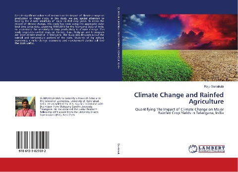 Climate Change and Rainfed Agriculture: Quantifying The Impact of Climate Change on Major Rainfed Crop Yields in Telangana, India