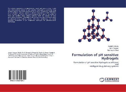 Formulation of pH sensitive Hydrogels: Formulation of pH sensitive Hydrogels as efficient and intelligent drug delivery systems