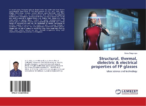 Structural, thermal, dielectric & electrical properties of FP glasses: Glass Science and technology