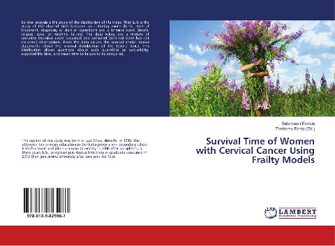 Survival Time of Women with Cervical Cancer Using Frailty Models
