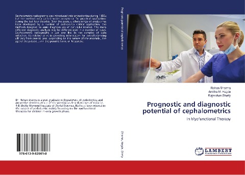 Prognostic and diagnostic potential of cephalometrics: In Myofunctional Therapy