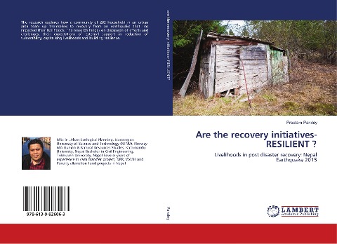 Are the recovery initiatives- RESILIENT ?: Livelihoods in post disaster recovery: Nepal Earthquake 2015