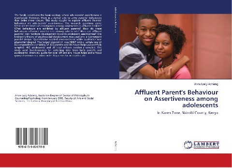 Affluent Parents Behaviour on Assertiveness among adolescents: in Karen Zone, Nairobi County, Kenya
