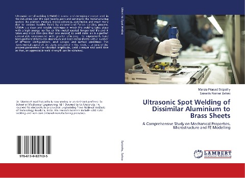 Ultrasonic Spot Welding of Dissimilar Aluminium to Brass Sheets: A Comprehensive Study on Mechanical Properties, Microstructure and FE Modelling