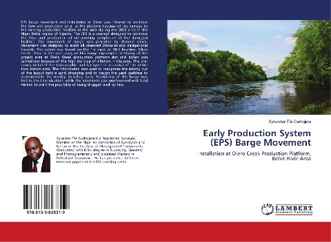 Early Production System (EPS) Barge Movement: Installation at Olero Creek Production Platform, Benin River Area