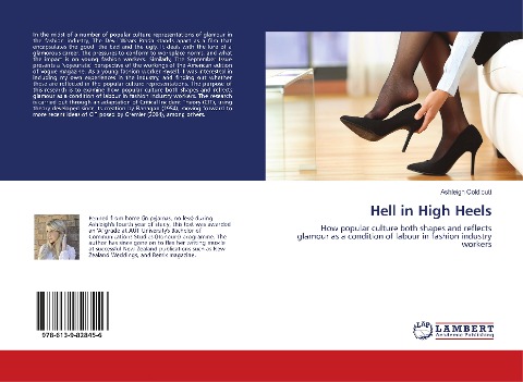 Hell in High Heels: How popular culture both shapes and reflects glamour as a condition of labour in fashion industry workers