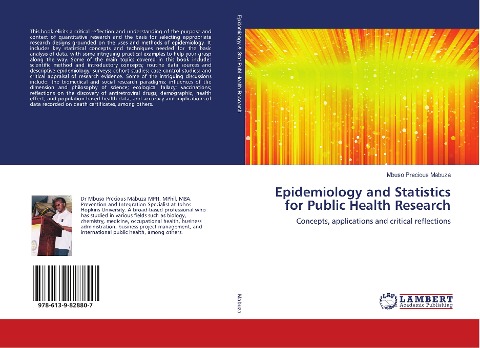 Epidemiology and Statistics for Public Health Research: Concepts, applications and critical reflections