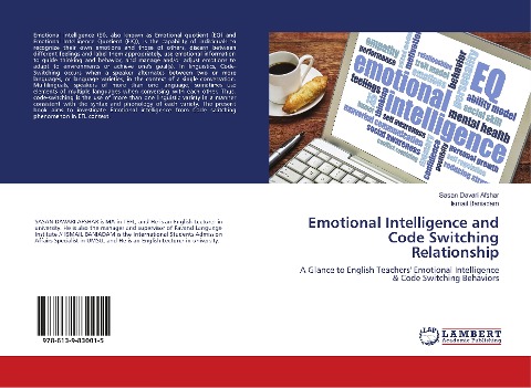 Emotional Intelligence and Code Switching Relationship: A Glance to English Teachers Emotional Intelligence & Code Switching Behaviors