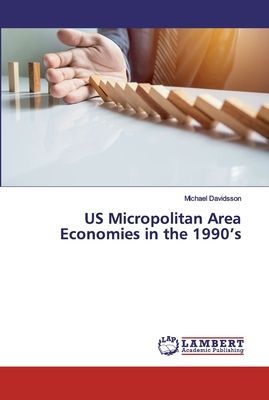 US Micropolitan Area Economies in the 1990s