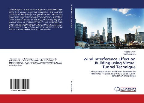 Wind Interference Effect on Building using Virtual Tunnel Technique: Using Autodesk Revit and Robot Software for Modeling, Analysis, and Virtual Wind Tunnel Simulation of Buildings