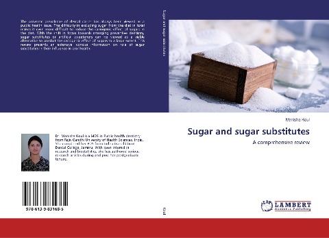 Sugar and sugar substitutes: A comprehensive review