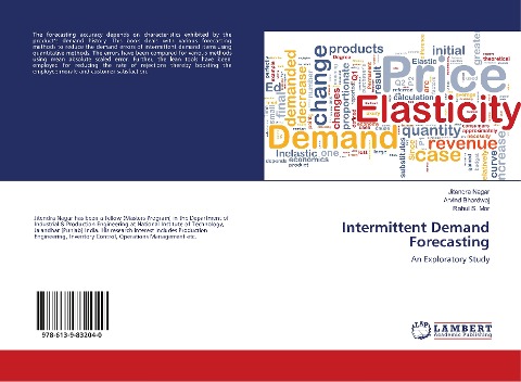 Intermittent Demand Forecasting: An Exploratory Study