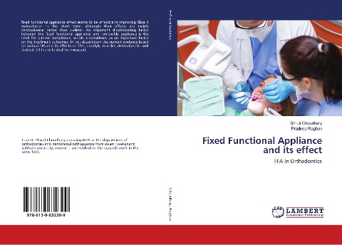 Fixed Functional Appliance and its effect: FFA in Orthodontics