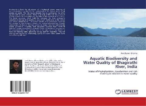 Aquatic Biodiversity and Water Quality of Bhagirathi River, India: Status of Phytoplankton, Zooplankton and Fish diversity in relation to water quality