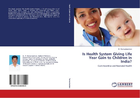 Is Health System Giving Life Year Gain to Children in India?: Cash Incentive and Neonatal Health