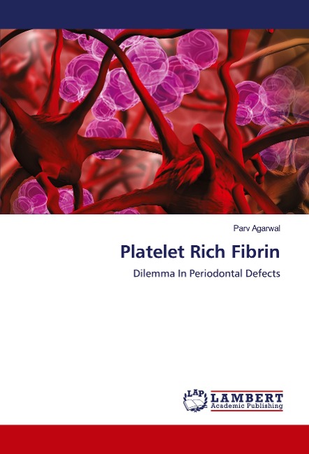 Platelet Rich Fibrin: Dilemma In Periodontal Defects