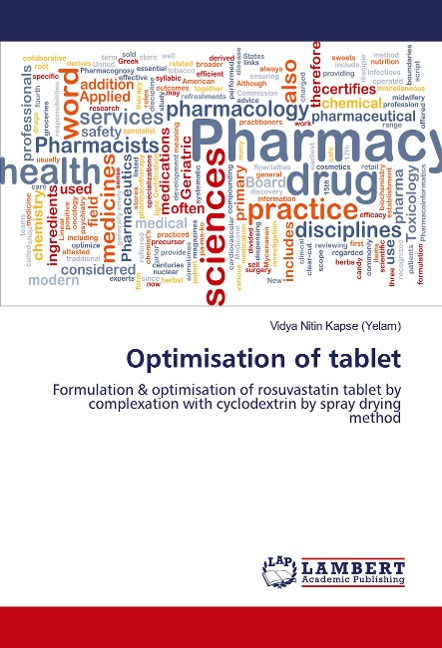 Optimisation of tablet: Formulation & optimisation of rosuvastatin tablet by complexation with cyclodextrin by spray drying method