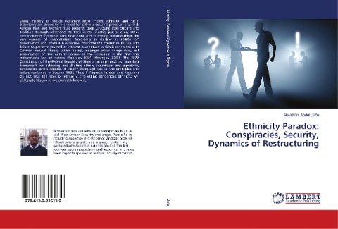 Ethnicity Paradox: Conspiracies, Security, Dynamics of Restructuring