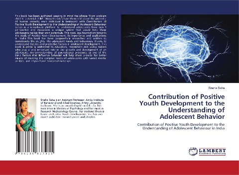 Contribution of Positive Youth Development to the Understanding of Adolescent Behavior: Contribution of Positive Youth Development to the Understanding of Adolescent Behaviour in India