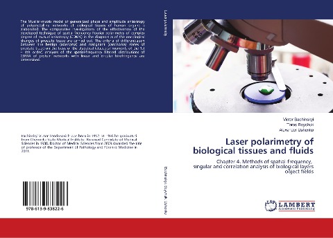 Laser Polarimetry of Biological Tissues and Fluids - Vol 4: Methods of spatial-frequency, singular and correlation analysis of biological layers object fields