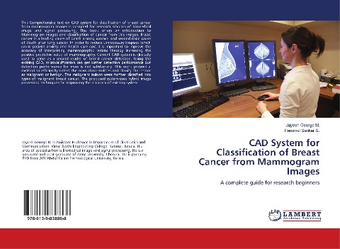 CAD System for Classification of Breast Cancer from Mammogram Images: A complete guide for research beginners