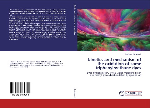 Kinetics and mechanism of the oxidation of some triphenylmethane dyes: Dyes (brilliant green, crystal violet, malachite green and methyl green dyes) oxidation by cyanide ion