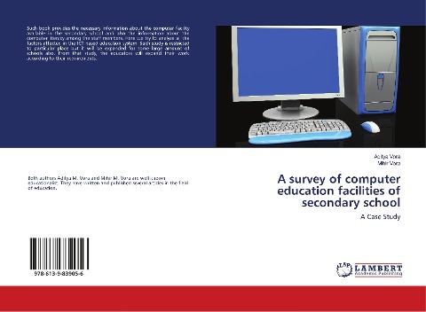 A survey of computer education facilities of secondary school: A Case Study