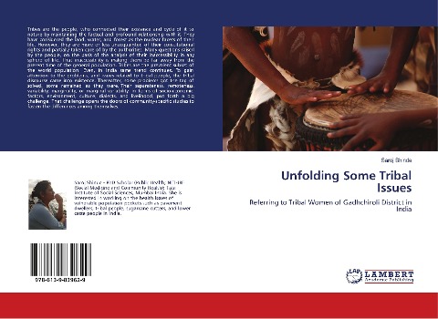 Unfolding Some Tribal Issues: Referring to Tribal Women of Gadhchiroli District in India