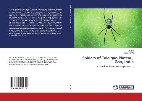 Spiders of Taleigao Plateau, Goa, India: Spider diversity on a Goan plateau.....