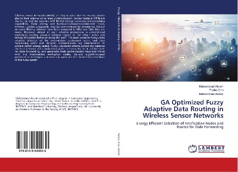 GA Optimized Fuzzy Adaptive Data Routing in Wireless Sensor Networks: Energy Efficient Selection of Verification Nodes and Routes for Data Forwarding