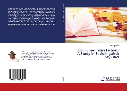 Buchi Emechetas Fiction: A Study in Sociolinguistic Stylistics