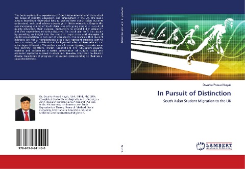 In Pursuit of Distinction: South Asian Student Migration to the UK