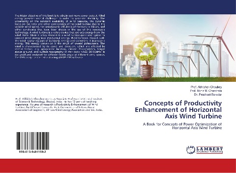 Concepts of Productivity Enhancement of Horizontal Axis Wind Turbine: A Book for Concepts of Power Optimization of Horizontal Axis Wind Turbine