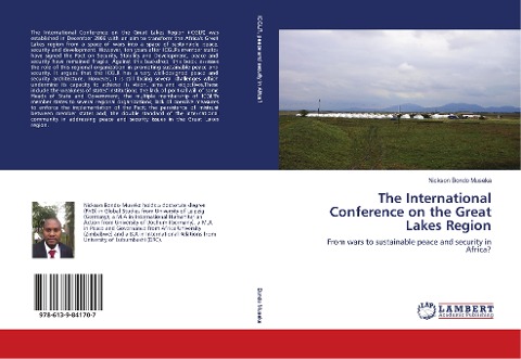 The International Conference on the Great Lakes Region: From wars to sustainable peace and security in Africa?