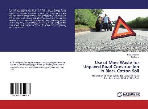 Use of Mine Waste for Unpaved Road Construction in Black Cotton Soil: Utilization of Mine Waste for Unpaved Road Construction in Black Cotton Soil